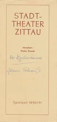 Stadttheater Zittau, Walter Brandt, Dietrich Wolf: Programmheft Johann Strauß DER ZIGEUNERBARON Spielzeit 1950 / 51. 