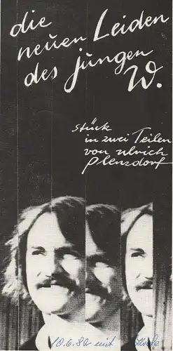 Gerhart-Hauptmann-Theater Görlitz / Zittau, Rudolf Uhlig, Wolfgang Wessig, Eva Thiele: Programmheft Ulrich Plenzdorf DIE NEUEN LEIDEN DES JUNGEN W. Premiere 13. März 1981. 