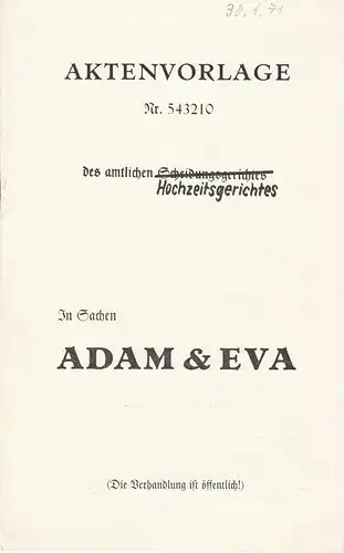 Gerhart-Hauptmann-Theater Görlitz / Zittau, K. P. Gerhardt: Programmheft Rudi Strahl IN SACHEN ADAM & EVA Premiere 12. Juni 1970 Spielzeit 1969 / 70. 
