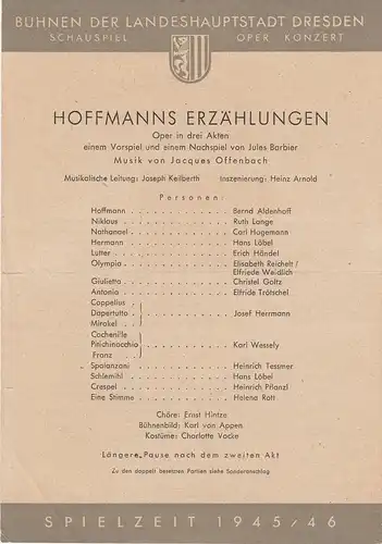 Bühnen der Landeshauptstadt Dresden, Wolf Goette: Theaterzettel Jacques Offenbach HOFFMANNS ERZÄHLUNGEN Spielzeit 1945 / 46. 