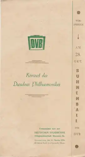 Deutsche Volksbühne Ortsgemeinschaft Meerane / sa: Programmheft KONZERT DER DRESDNER PHILHARMONIKER 12. Oktober 1950 Karl-Liebknecht-Haus. 