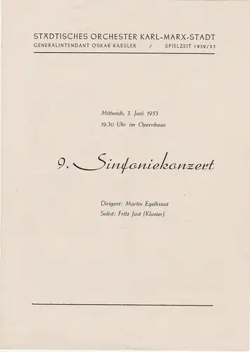 Städtisches Orchester Karl-Marx-Stadt, Oskar Kaesler: Programmheft 9. SINFONIEKONZERT 3. Juni 1953 Opernhaus Spielzeit 1952 / 1953. 