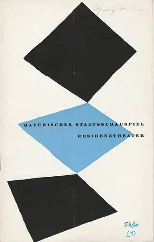 Bayerisches Staatsschauspiel, Helmut Henrichs, Walter Haug: Programmheft Moliere GEORGE DANDIN / Johann Nestroy FRÜHERE VERHÄLTNISSE Premiere 25. September 1959 Residenztheater Spielzeit 1959 / 1960 Heft 1. 