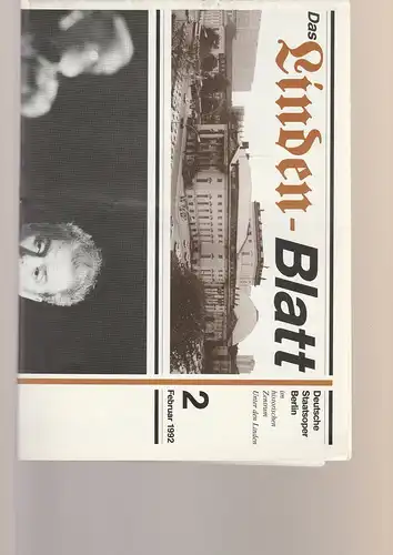 Deutsche Staatsoper Berlin: DAS LINDEN-BLATT 2 Februar 1992. 