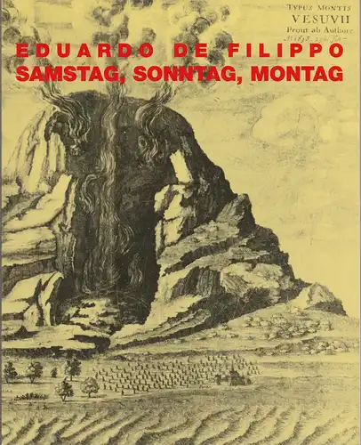 Schaubühne am Lehniner Platz, Livia Theuer: Programmheft Eduardo de Filippo SAMSTAG SONNTAG MONTAG Premiere 23. Mai 1998 Spielzeit 1997 / 98. 