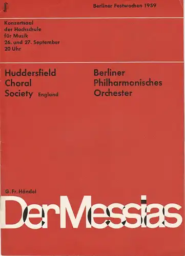Büro der Berliner Festwochen 1959, Josef Rufer, Eggert / Wallraff: Programmheft Georg Friedrich Händel DER MESSIAS 26. September 1959 Konzertsaal der Hochschule für Musik. 