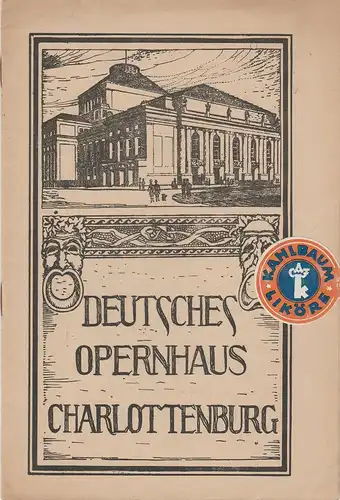 Deutsches Opernhaus Charlottenburg: Programmheft CAVALLERIA RUSTICANA 17. Mai 1923. 