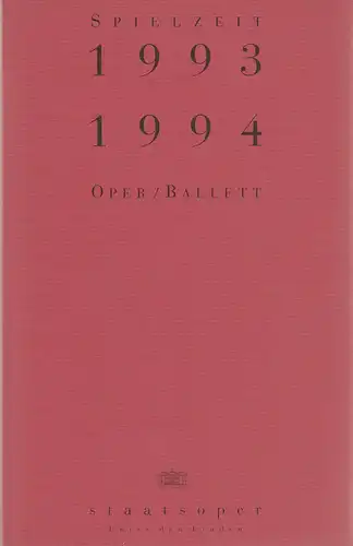 Staatsoper Unter den Linden, Barbara Maria Zollner: Programmheft 1993 / 1994 Oper / Ballett Spielzeitheft. 