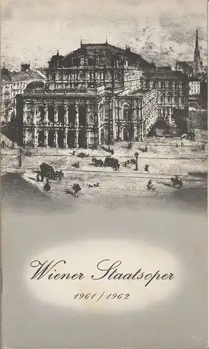 Wiener Staatsoper, Bundestheaterverwaltung, Christl Schönfeldt: Programmheft  Richard Strauss DER ROSENKAVALIER 8. Oktober 1961. 