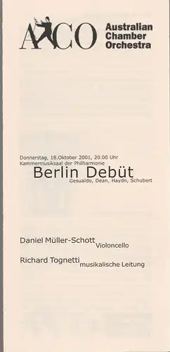 ACO Australian Chamber Orchestra: Programmheft AUSTRALIAN CHAMBER ORCHESTRA 18. Oktober 2001 Kammermusiksaal Philharmonie. 