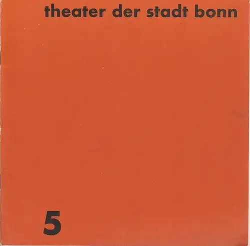 Theater der Stadt Bonn, Karl Pempelfort, Manfred Klein: Programmheft Gaetano Donizette LUCIA DI LAMMERMOOR Spielzeit 1967 / 67 Heft 5. 