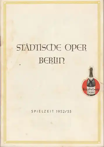 Städtische Oper Berlin: Programmheft Albert Lortzing ZAR UND ZIMMERMANN 8. April 1953 Spielzeit 1952 / 53. 