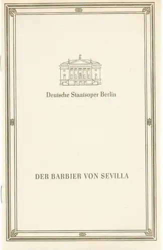 Deutsche Staatsoper Berlin, Werner Otto: Programmheft Gioacchino Rossini DER BARBIER VON SEVILLA 22. Januar 1988. 