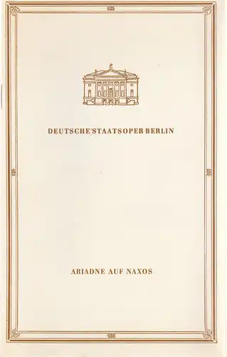 Deutsche Staatsoper Berlin, Günter Rimkus: Programmheft Richard Strauss ARIADNE AUF NAXOS Wiederaufnahme 11. September 1987. 