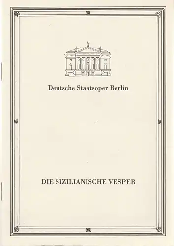 Deutsche Staatsoper Berlin, Manfred Haedler, Wilfried Werz, Ilse Winter, Jutta Dudziak: Programmheft Giuseppe Verdi DIE SIZILIANISCHE VESPER 26. November 1988. 