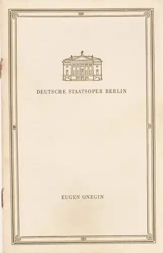 Deutsche Staatsoper Berlin,Werner Otto: Programmheft Peter Iljitsch Tschaikowski EUGEN ONEGIN 28. Januar 1959. 