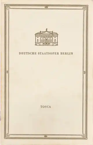 Deutsche Staatsoper Berlin, Günter Rimkus: Programmheft Giacomo Puccini TOSCA 5. Juli 1958. 