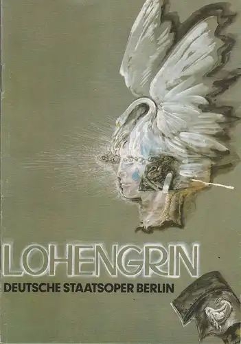 Deutsche Staatsoper Berlin, Deutsche Demokratische Republik, Walter Rösler, Wolfgang Jerzak, Rolf Kanzler, Wilfried Werz: Programmheft Richard Wagner LOHENGRIN 2. Januar 1968. 