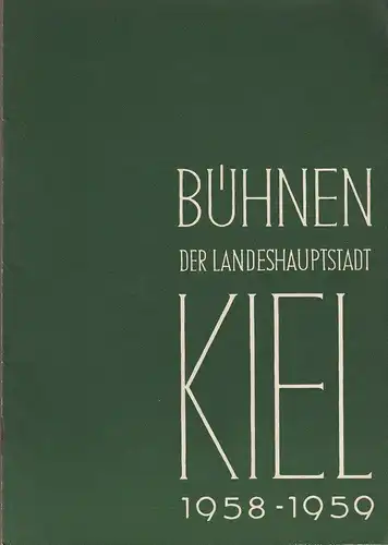 Bühnen der Landeshauptstadt Kiel, Rudolf Meyer, Hans Niederauer, Philipp Blessing: Programmheft Umberto Giordano ANDRE CHENIER Stadttheater Spielzeit 1958 / 59 Heft 4. 