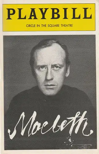 Playbill inc., Circle in The Square Theatre, Theodore Mann, Paul Libin: Programmheft  William Shakespeare MACBETH Januar 1982. 