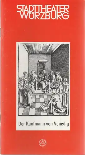 Stadttheater Würzburg, Joachim von Groeling, Norbert Kleine-Borgmann: Programmheft William Shakespeare DER KAUFMANN VON VENEDIG Premiere 29. September 1979 Spielzeit 1978 / 79 Heft 3. 