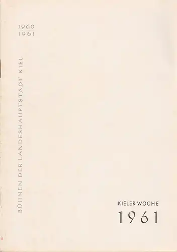 Bühnen der Landeshauptstadt Kiel, Hans-Georg Rudolph, Hans Niederauer, Philipp Blessing: Programmheft Richard Wagner DIE WALKÜRE 25. Juni 1961 Spielzeit 1960 / 61. 