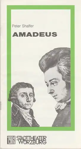Stadttheater Würzburg, Joachim von Groeling, Winfried Bonk: Programmheft Peter Shaffer AMADEUS  Premiere 30. Mai 1985 Spielzeit 1984 / 85 Heft 14. 