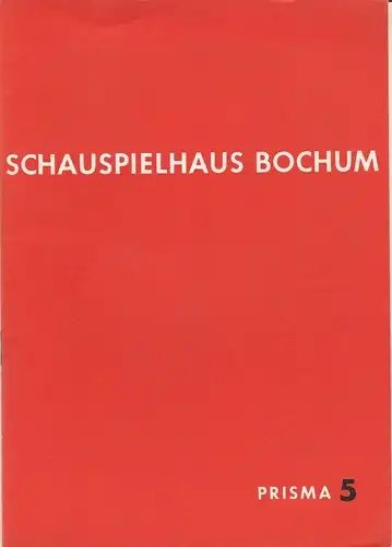 Schauspielhaus Bochum, Hans Schalla, Jochen Jachmann, Hannelore Dietrich, Max Fritzsche: Programmheft William Shakespeare EIN SOMMERNACHTSTRAUM Spielzeit 1968 / 69 Prisma 5. 