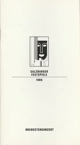 Salzburger Festspiele Franz Willnauer, Hedwig Kainberger, Annedore Cordes: Programmheft ORCHESTERKONZERT ORF-SYMPHONIEORCHESTER 12. August 1989 Felsenreitschule Salzburger Festspiele 1989. 