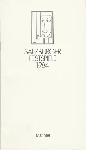 Salzburger Festspiele Hans Widrich: Programmheft MATINEE FÜNFTE MOZART-MATINEE 25. + 26. August 1984 Mozarteum Salzburger Festspiele 1984. 