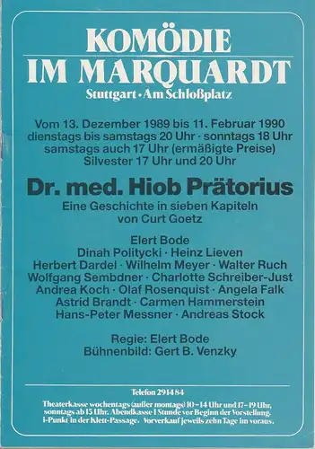 Altes Schauspielhaus und Komödie im Marquardt e.V. , Elert Bode, Klaus Engeroff: Programmheft Curt Goetz DR. MED. HIOB PRÄTORIUS 13. Dezember 1989 bis 11. Februar 1990 Komödie im Marquardt. 