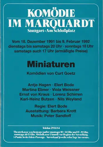 Altes Schauspielhaus und Komödie im Marquardt e.V. , Elert Bode, Matthias Meier, Christa Riegraf: Programmheft Curt Goetz MINIATUREN 18. Dezember 1991 bis 9. Februar 1992 Komödie im Marquardt. 