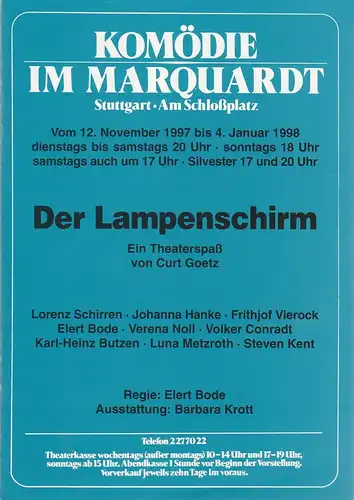 Altes Schauspielhaus und Komödie im Marquardt e.V. , Elert Bode, Annette Weinmann, Christa Bode: Programmheft Curt Goetz DER LAMPENSCHIRM 12. November 1997 bis 4. Januar 1998 Komödie im Marquardt. 