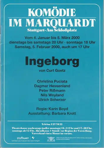 Altes Schauspielhaus und Komödie im Marquardt e.V. , Elert Bode, Annette Weinmann, Christa Bode: Programmheft Curt Goetz INGEBORG 4. Januar bis 5. März 2000 Komödie im Marquardt. 