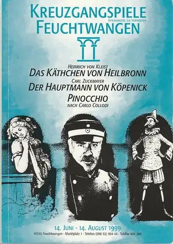 Stadt Feuchtwangen, Wolf Rüdiger Eckard, Lis Verhoeven, Stella Maria Adorf, Irmgard Schmidt, Heiko Rogge, Sandor Domonkos ( Probenfotos ): Programmheft KREUZGANGSPIELE FEUCHTWANGEN 14. Juni bis 14. August 1999. 