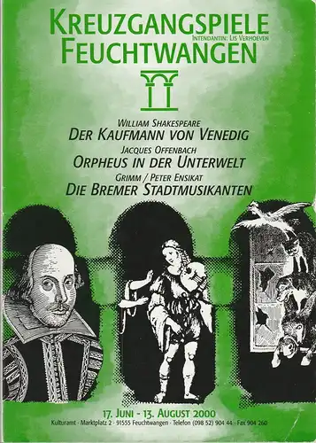 Stadt Feuchtwangen, Wolf Rüdiger Eckard, Lis Verhoeven, Stella Maria Adorf, Petra Brüning, Heiko Rogge, Sandor Domonkos ( Probenfotos ): Programmheft KREUZGANGSPIELE FEUCHTWANGEN 17. Juni bis 13. August 2000. 