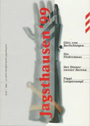 Burgfestspiele Jagsthausen, Peter Friedel, Markus Müller: Programmheft BURGFESTSPIELE JAGSTHAUSEN 1999 Spielzeit 50. 