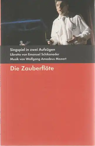 Bühnen der Stadt Gera, Landestheater Altenburg, TPT Theater und Philharmonie Thüringen, Kay Kuntze, Felix Eckerle: Programmheft Wolfgang Amadeus Mozart DIE ZAUBERFLÖTE Spielzeit 2011 / 2012. 