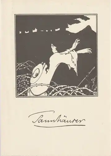 Bayerische Staatsoper, Wolfgang Sawallisch, Edgar Baitzel, Irmelin Bürgers: Programmheft Richard Wagner TANNHÄUSER im Rahmen des Richard- Wagner-Zyklus 1983 Spielzeit 1982 / 83. 