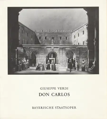 Bayerische Staatsoper, August Everding, Otto Schenk: Programmheft Giuseppe Verdi DON CARLOS Premiere 15. Juli 1975 Nationaltheater. 