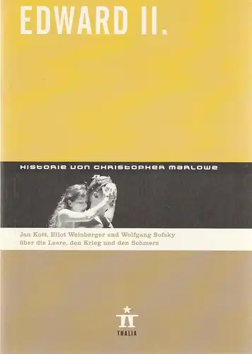 Thalia Theater Hamburg, Ulrich Khuon, Ludwig von Otting, Michael Börgerding, Heinz-Werner Köster, Sonja Anders, Matthias Spaniel: Programmheft Christopher Marlowe EDWARD II. Premiere 27. Oktober 2001 Spielzeit 2001 / 2002 Nr. 21. 