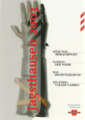 Burgfestspiele Jagsthausen, Peter Friedel, Markus Müller: Programmheft BURGFESTSPIELE JAGSTHAUSEN 2003 Spielzeit 54. 