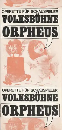 Volksbühne: Programmheft Uraufführung Kurt Bartsch und Reiner Bredemeyer ORPHEUS Premiere 5. Juni 1970. 