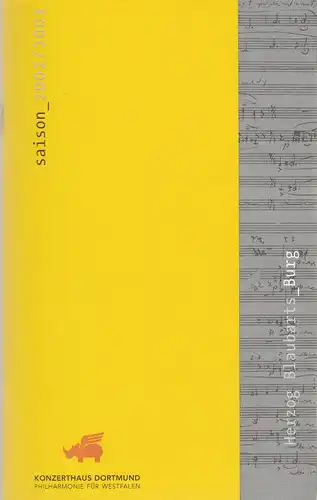 Konzerthaus Dortmund, Philharmonie für Westfalen, Ulrich Andreas Vogt, Tilman Schlömp, Gisela Müller: Programmheft Herzog Blaubarts Burg 18. Januar 2003 Saison 2002 / 2003. 