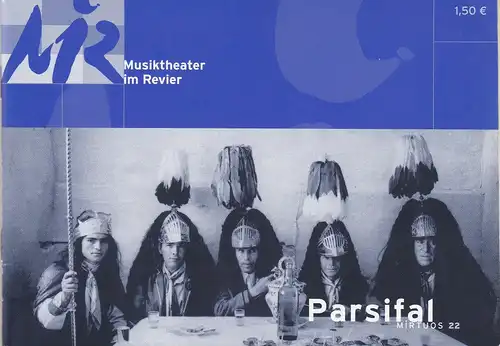 Musiktheater im Revier, Peter Theiler, Johann Casimir Eule,  Herburg Terveer-Miassojedov, Rudolf Majer-Finkes ( Fotos ): Programmheft Richard Wagner PARSIFAL Premiere 6. Dezember 2003 Spielzeit 2003 / 2004 Heft 22. 