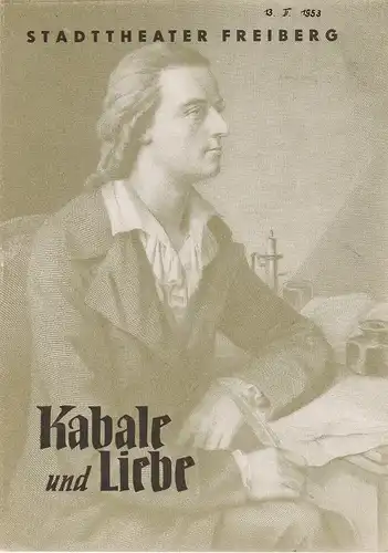 Stadttheater Freiberg, Kurt Rocktäschl, Sid Seltmann: Programmheft Friedrich Schiller KABALE UND LIEBE 164. Spielzeit 1952 / 53 Heft 10. 