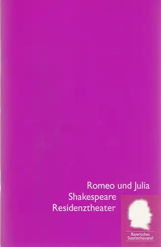 Bayerisches Staasschauspiel, Eberhard Witt, Daniel Philippen, Erika Fernschildt ( Fotos ): Programmheft William Shakespeare ROMEO UND JULIA Premiere 30. Oktober 1993 Residenztheater Spielzeit 1993 / 94 Nr. 5. 