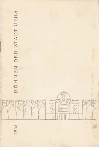 Bühnen der Stadt Gera, Wolfgang Pintzka: Programmheft Lajos Mesterhazi DAS ELFTE GEBOT Premiere 24. Oktober 1963 Spielzeit 1963 Heft 9. 