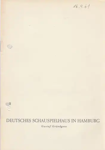 Deutsches Schauspielhaus Hamburg, Gustaf Gründgens, Günther Petzoldt Rolf Wilken, Rosemarie Clausen ( Fotos ): Programmheft William Shakespeare DER STURM 16. April 1961 Spielzeit 1960 / 61. 