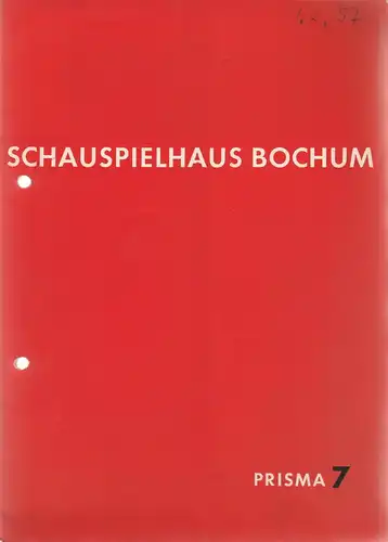 Schauspielhaus Bochum, Hans Schalla, Hans Peter Doll, Max Fritzsche, Grete Hamer ( Fotos ): Programmheft William Shakespeare VIEL LÄRM UM NICHTS Spielzeit 1956 / 57 Prisma 7. 